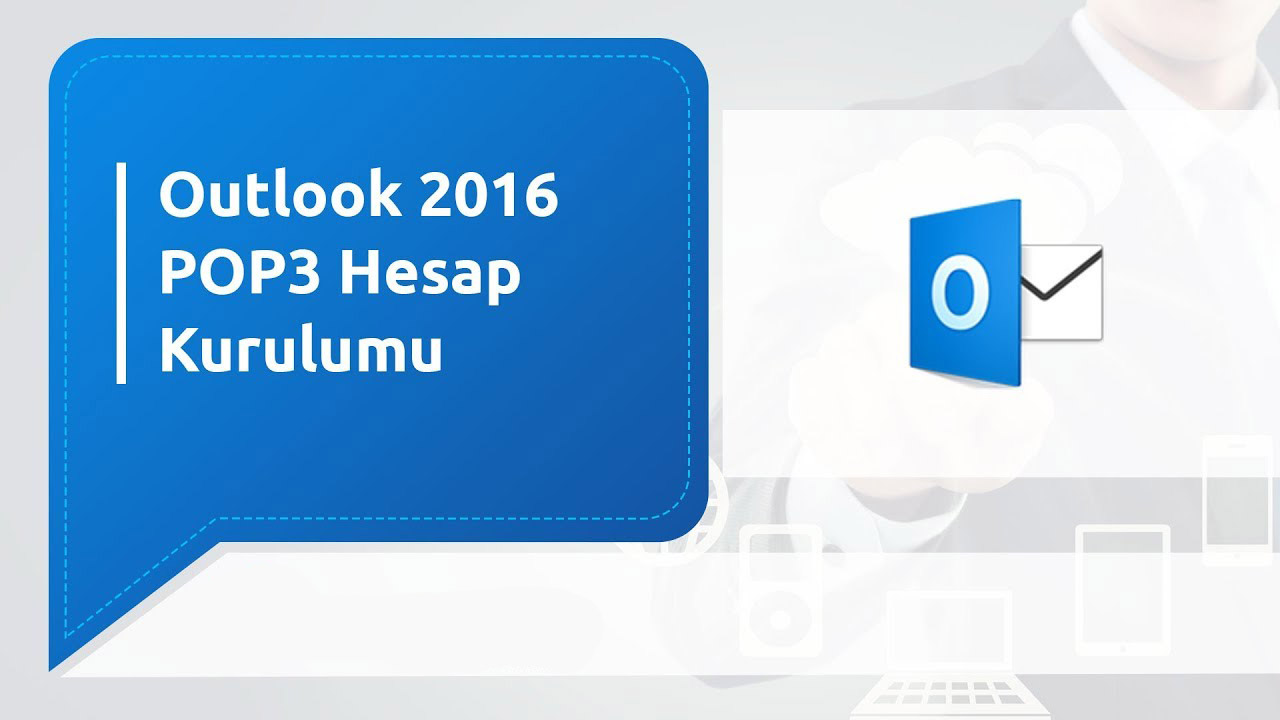 Outlook 2016 POP3 Mail Kurulumu